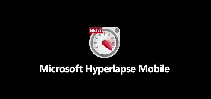 Microsoft anuncia Hyperlapse beta para Android