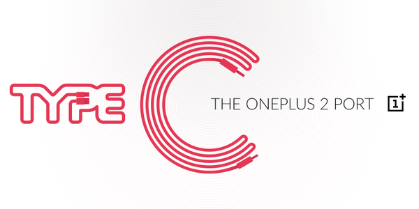 OnePlus Two incluirá un puerto USB reversible del tipo C
