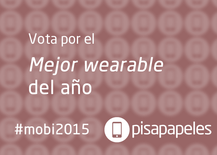 Vota por el mejor wearable del año #mobi2015
