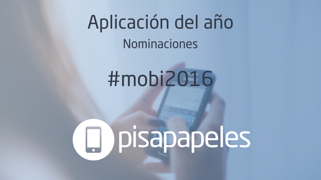 Nomina a la Aplicación del Año en #mobi2016
