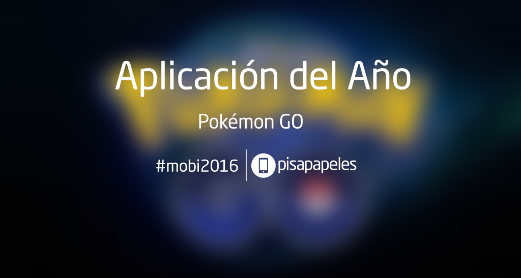 Pokémon GO es elegida como la Aplicación del Año #mobi2016