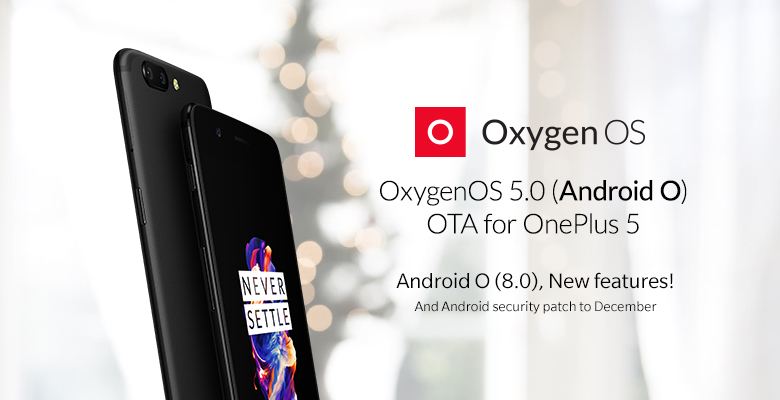 El lanzamiento global de Android Oreo para el OnePlus 5 ha sido retrasado