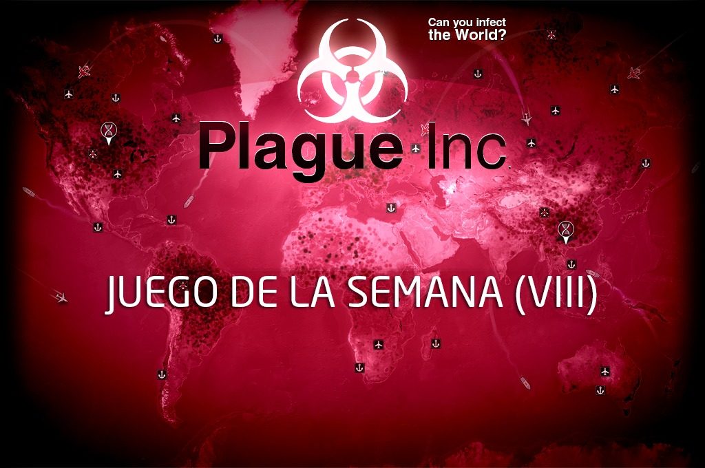 El juego de la semana (VIII): Plague Inc.