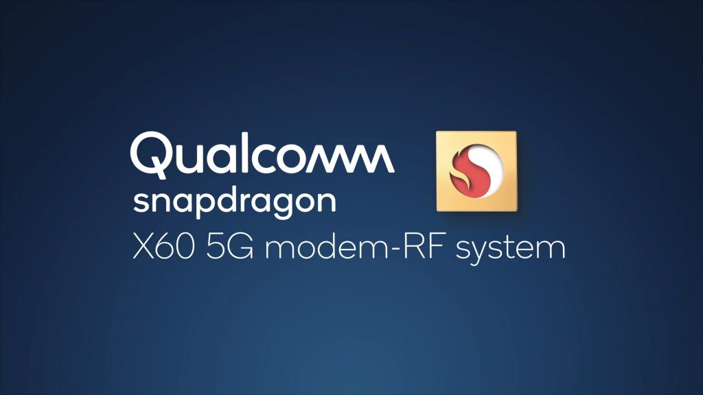 Snapdragon X60 es el nuevo módem 5G de Qualcomm construido en 5 nanómetros