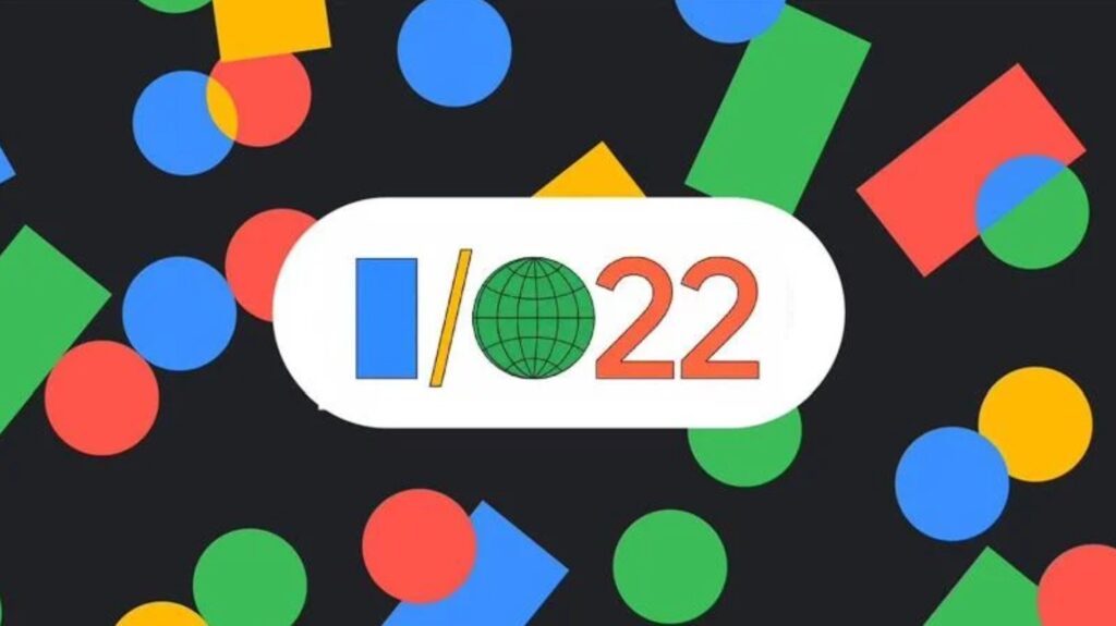 Sigue en vivo la keynote inicial del Google I/O 2022 #GoogleIO2022