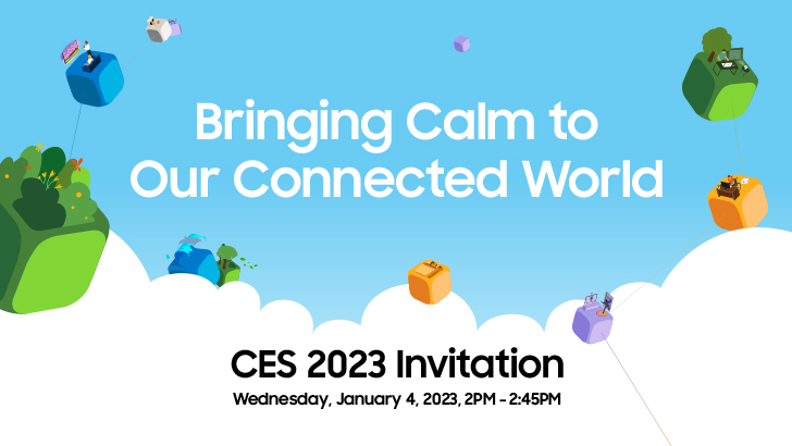 Samsung nos invita a conectarnos a su conferencia de prensa de #CES2023 con el tema “Llevando la calma a nuestro mundo conectado”
