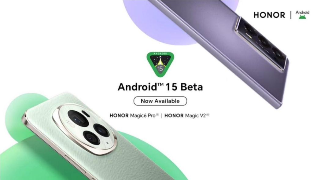 Android 15 Beta 1 ya está disponible para los HONOR Magic6 Pro y HONOR Magic V2