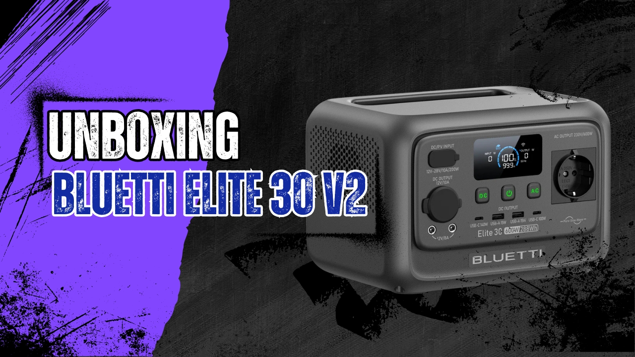 Unboxing Estación de carga portátil BLUETTI Elite 30 V2