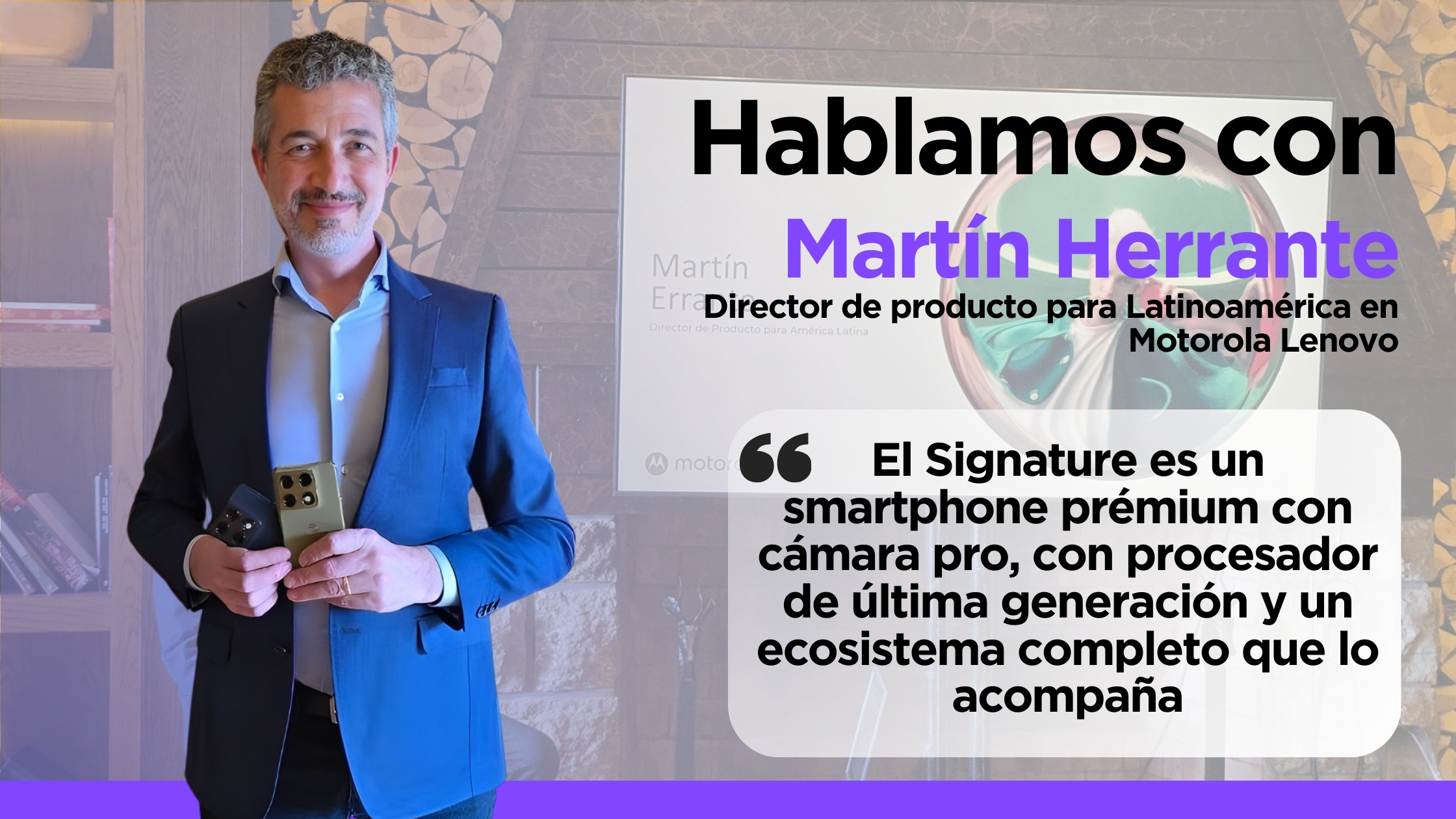Martín Herrante Motorola Lenovo